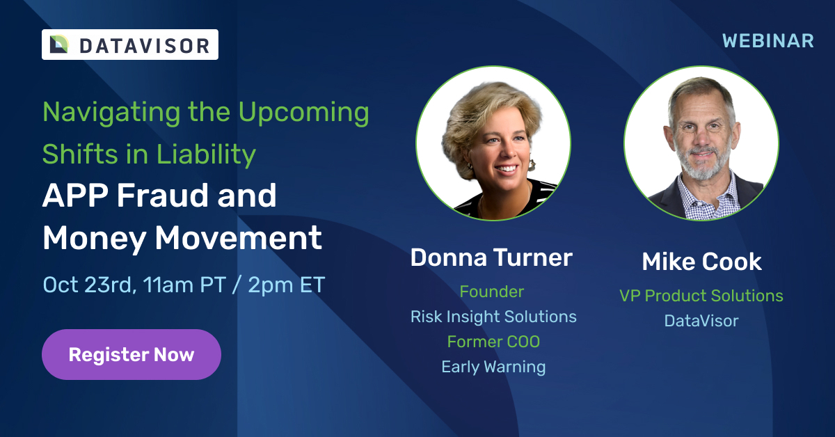 Live Webinar: Navigating the Shifting APP Liability, Internationally. Speakers: Donna Turner and Mike Cook. October 24 11am PT / 2pm ET